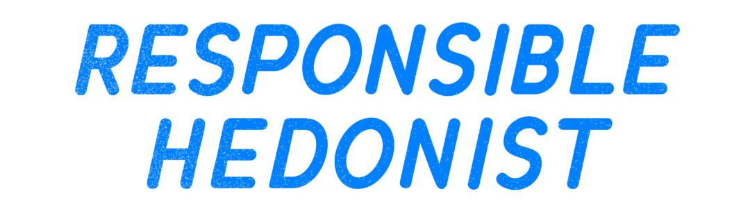 Responsible Hedonist is written in ocean blue